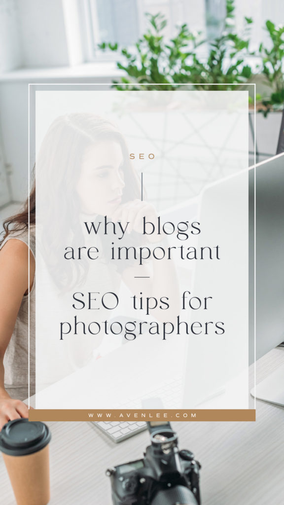 Image shows female photographer working at a desktop computer with a coffee and a camera sitting on the desk with text, "Why Blogs Are Important | SEO Tips for Photographers." This is the title image opening for the blog. 