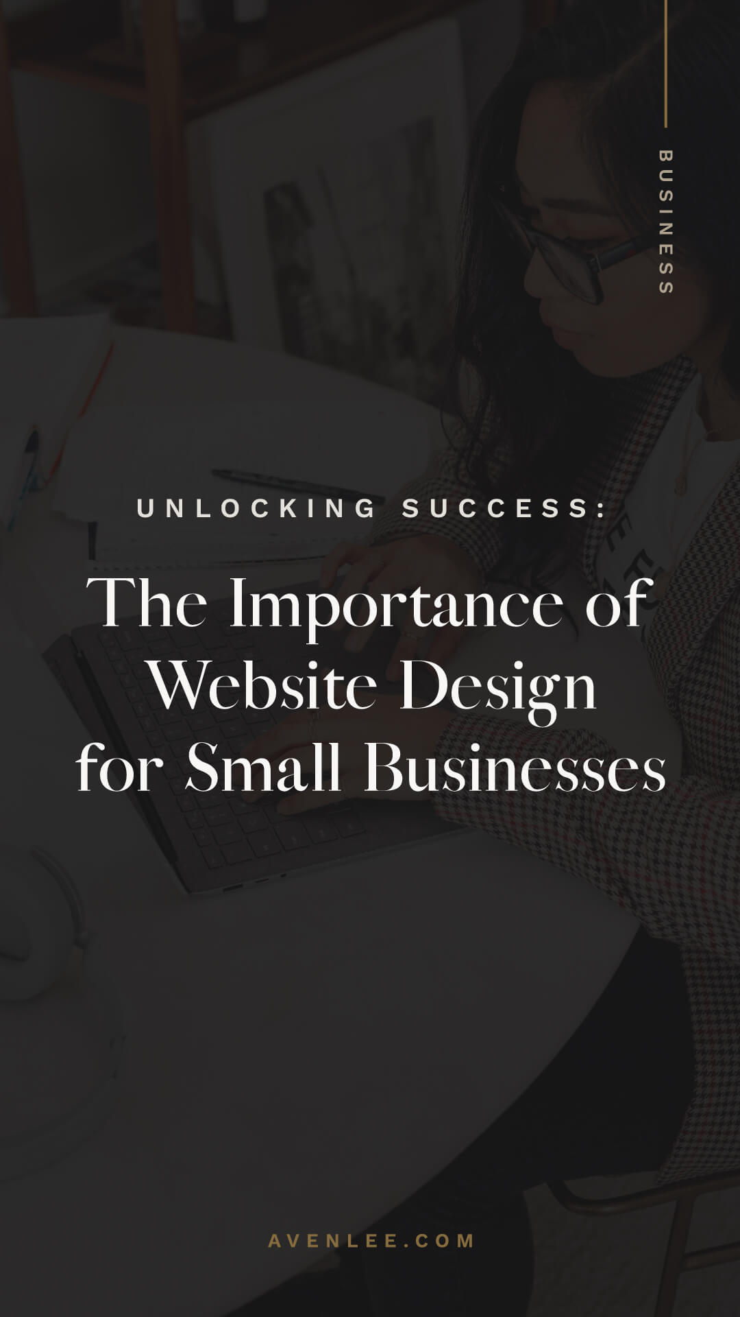 The importance of website design for small businesses avenlee collective